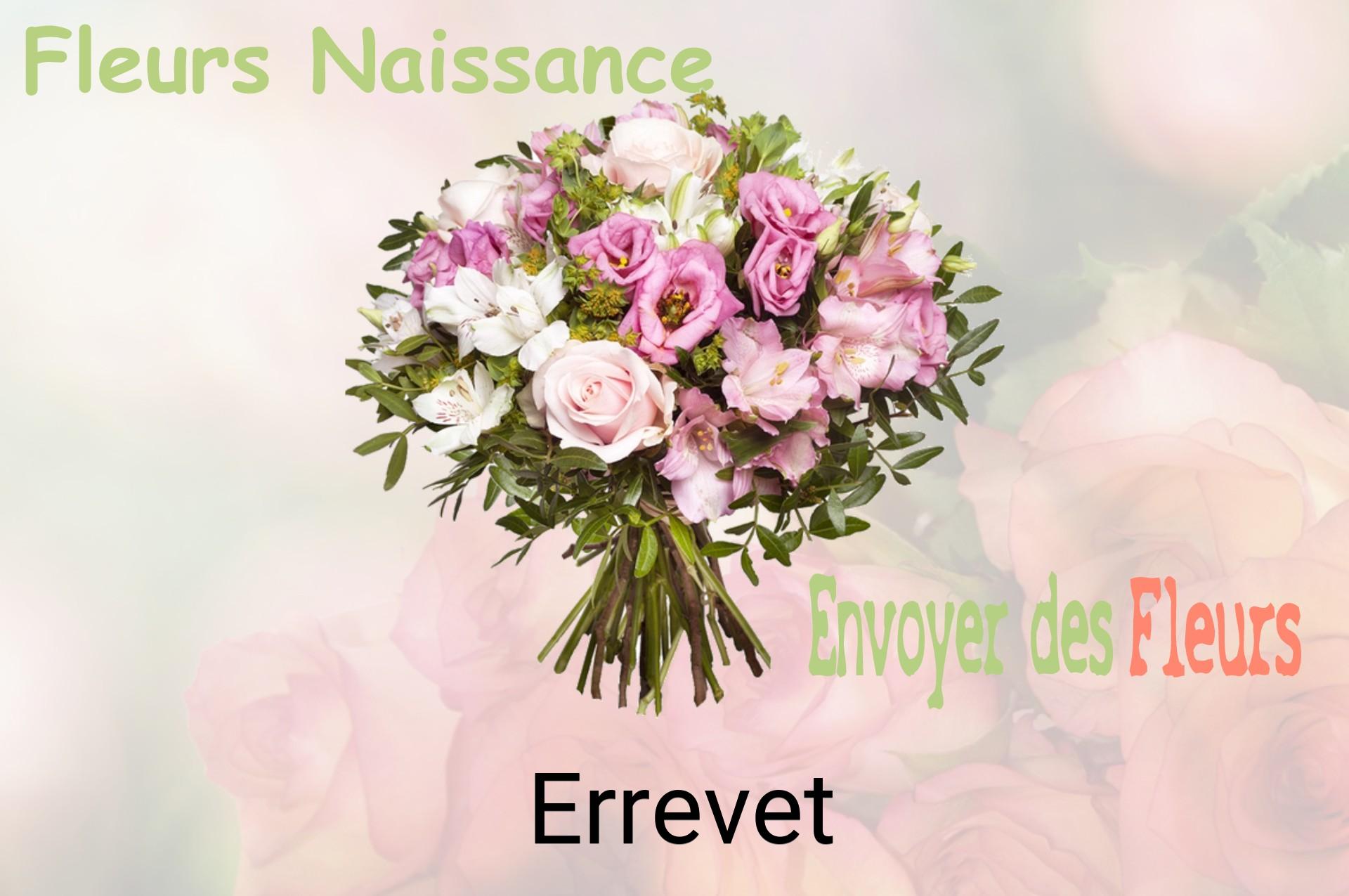 Bouquet de fleurs de naissance livré à Errevet