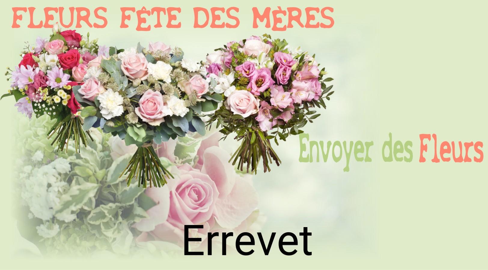 Bouquet de Fête des Mères livré à Errevet
